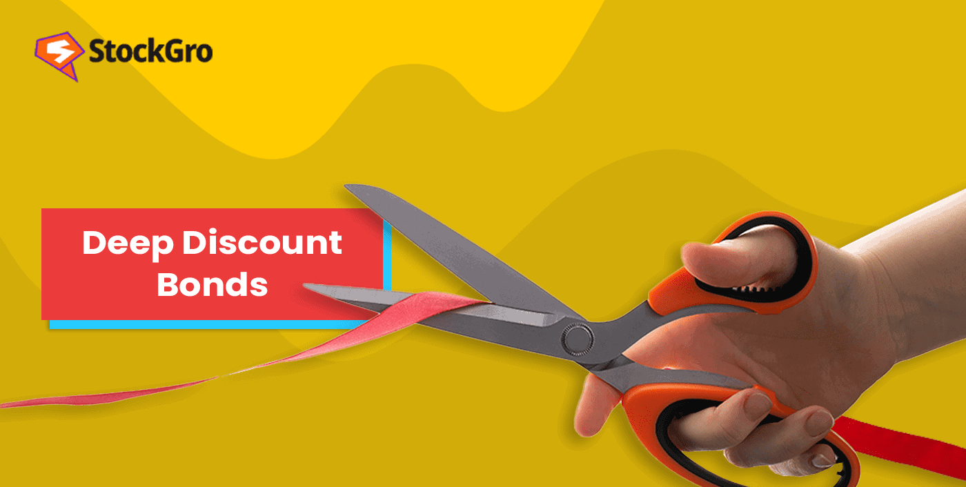 Deep discount bonds definition, features and examples