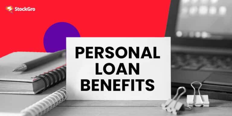 Benefits of Personal Loan