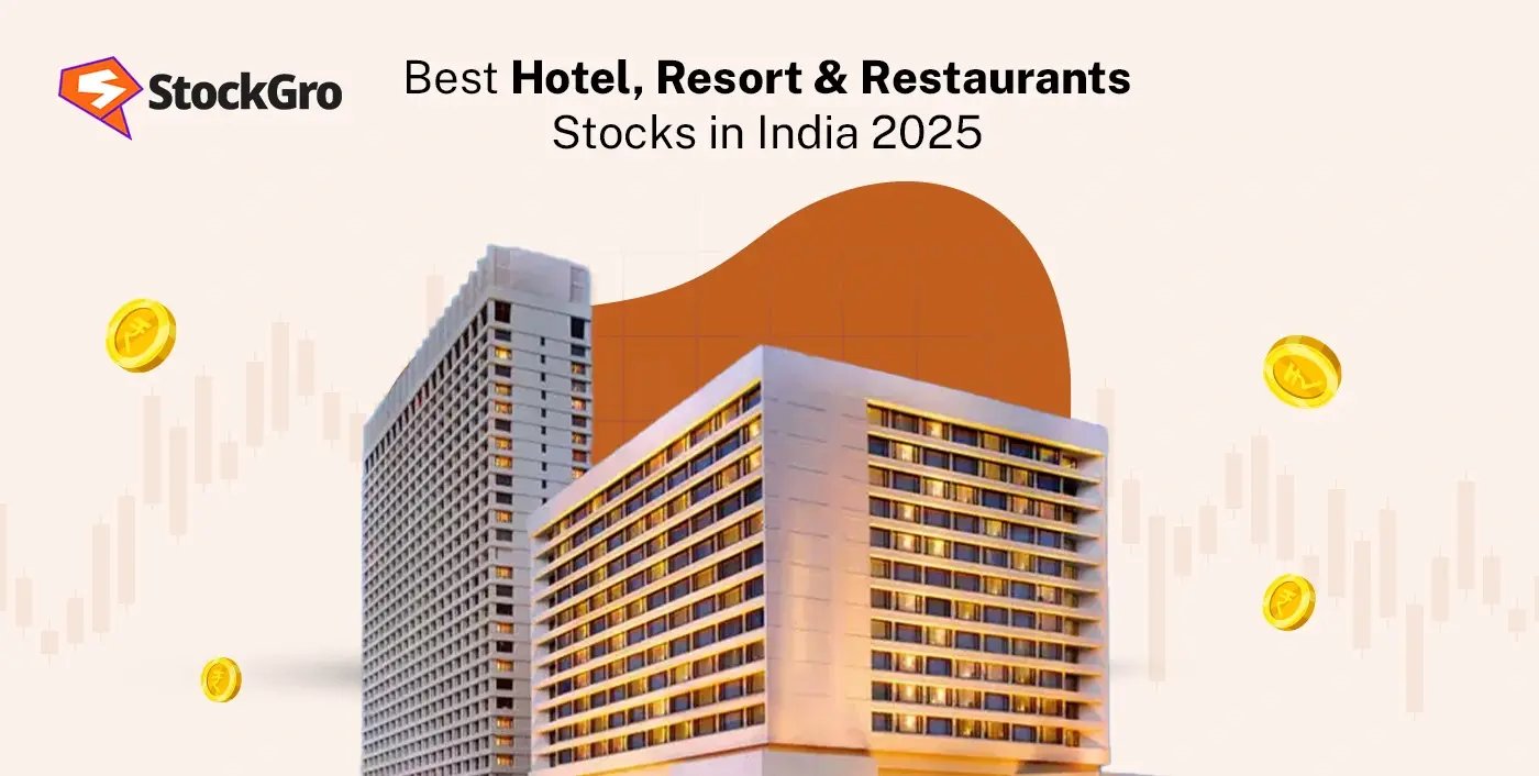 List of top hotel, resort & restaurants stocks in India 2025