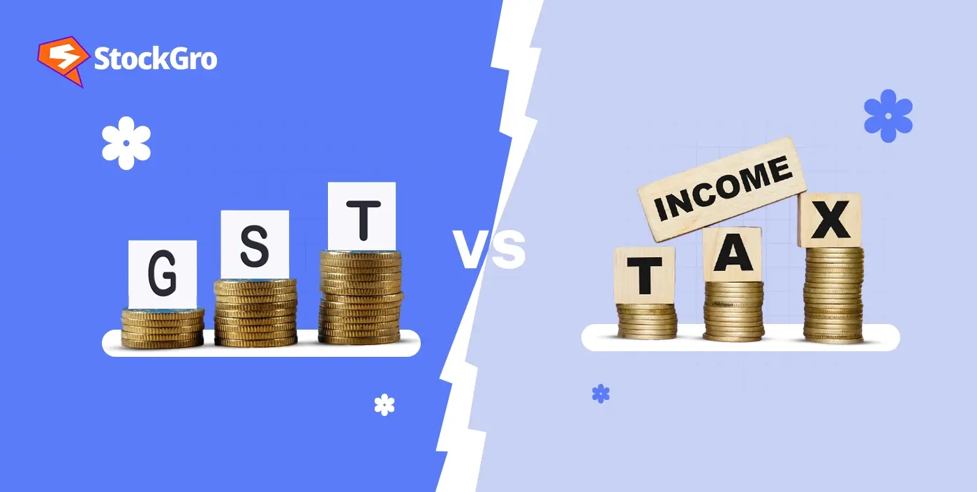 Difference between Income Tax and GST - Everything you need to know