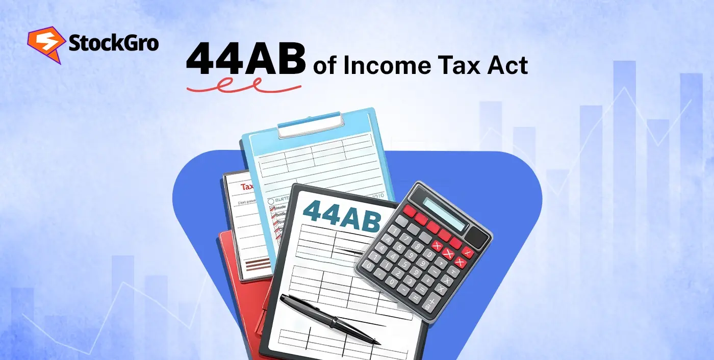 Who needs a tax audit under 44AB of Income Tax Act and why it matters