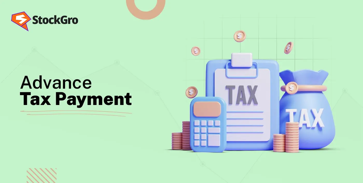 Advance Tax Payment: Dates, Rules & Online Process