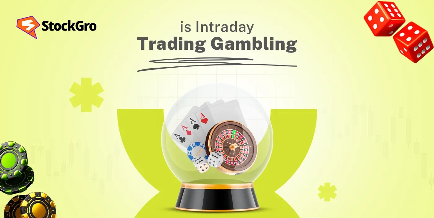 Is Intraday Trading Gambling? Risk, Skill or Luck?