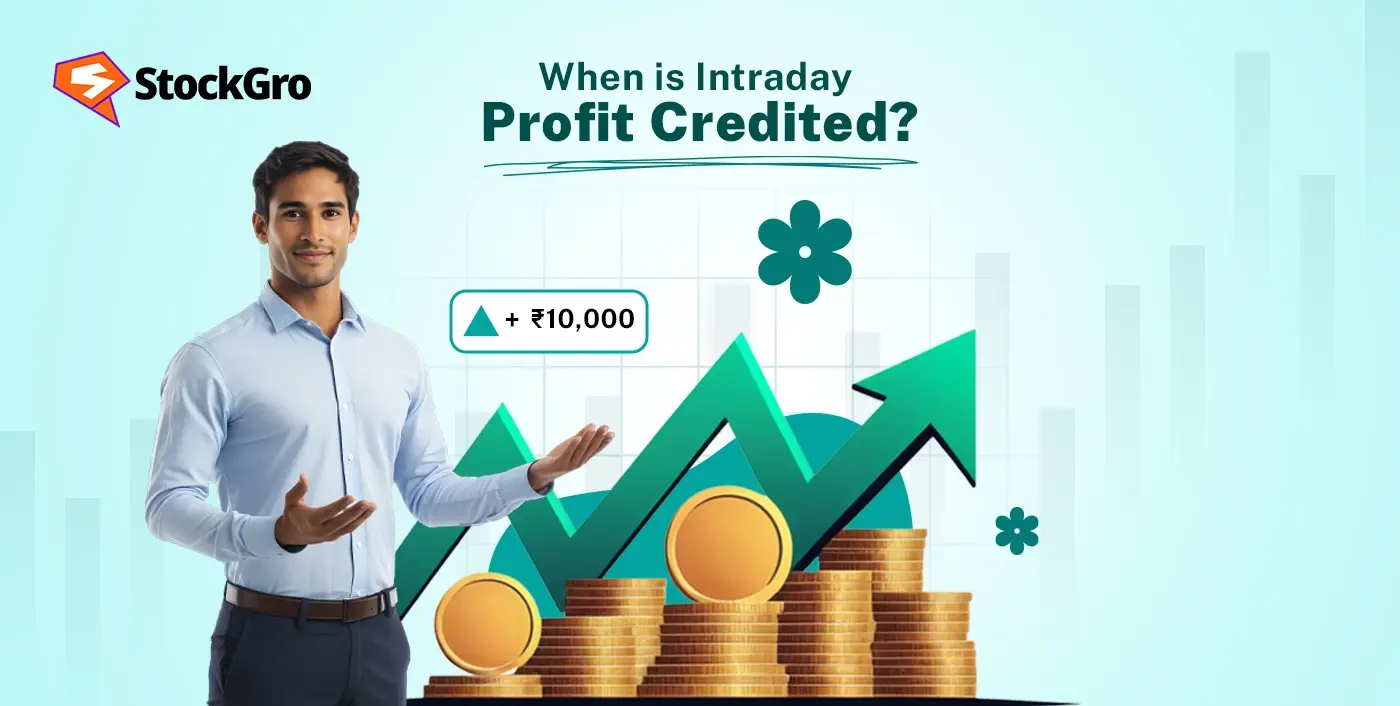 When is Intraday Profit Credited?