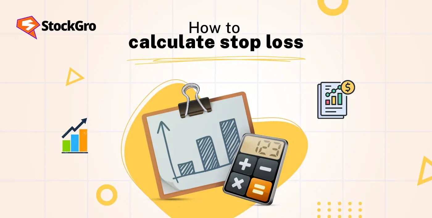 How to Calculate Stop Loss: Methods, Examples, and Tips