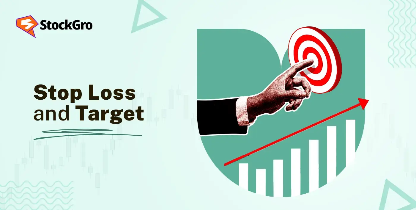 Stop Loss and Target in Trading: Meaning, Importance, and How to Set Them