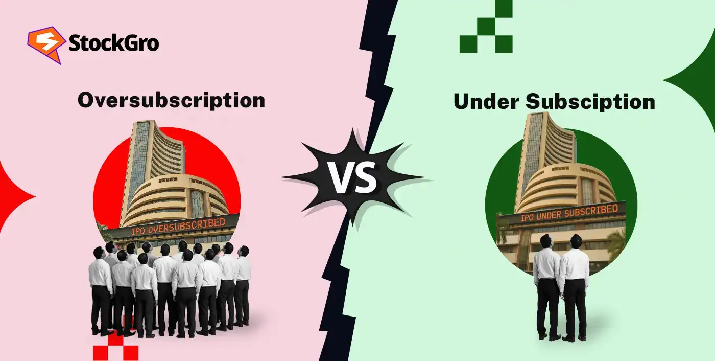 Difference Between Oversubscription and Undersubscription in IPO