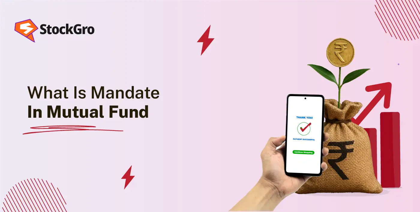 What is Mandate in Mutual Fund