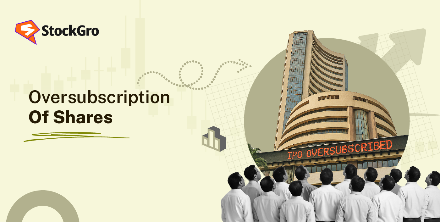 Oversubscription of Shares