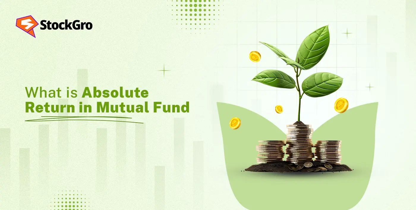 What is absolute return in a mutual fund