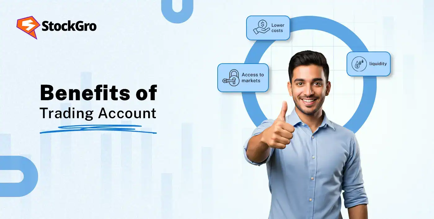 benefits of trading account