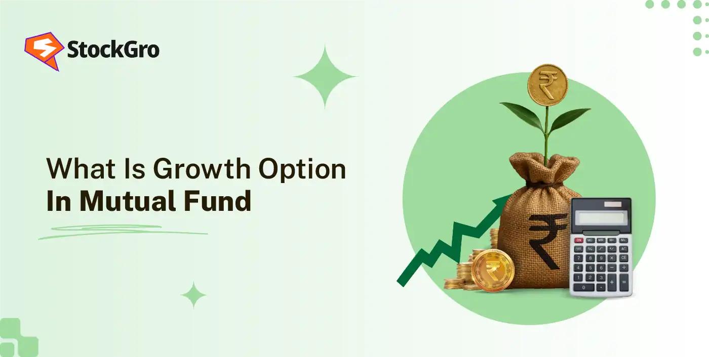 what is growth option in mutual fund