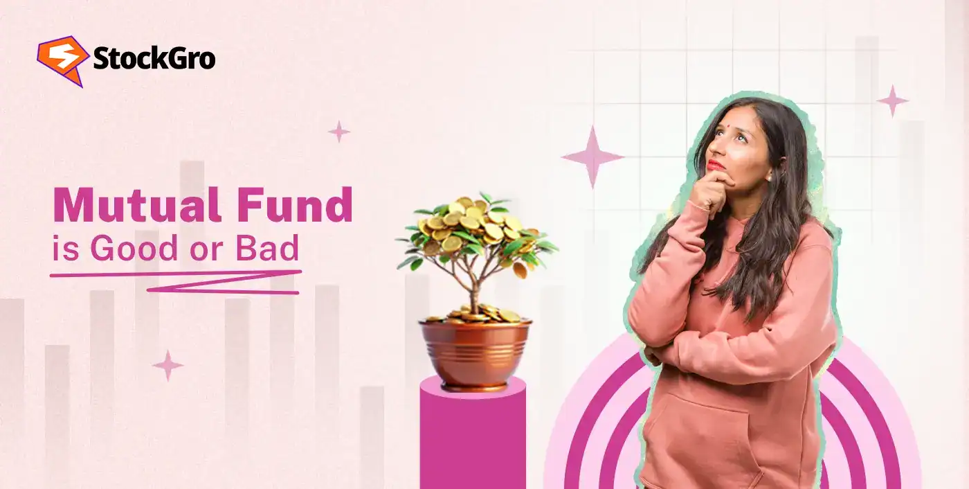 mutual fund is good or bad