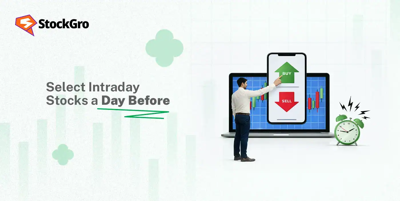 how to select stock for intraday one day before